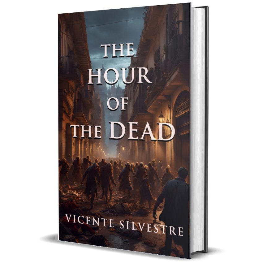 libro de terror postapocalíptico The Hour of the Dead con una portada en la que se ve a un montón de zombis en una calle de Valencia avanzar hacia una figura que parece retroceder, novela en inglés del escritor español de terror y ciencia ficción Vicente Silvestre